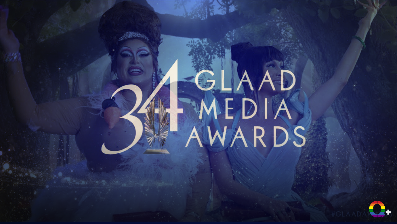 Nominations for the 34th GLAAD Media Awards are out! Q+ Magazine