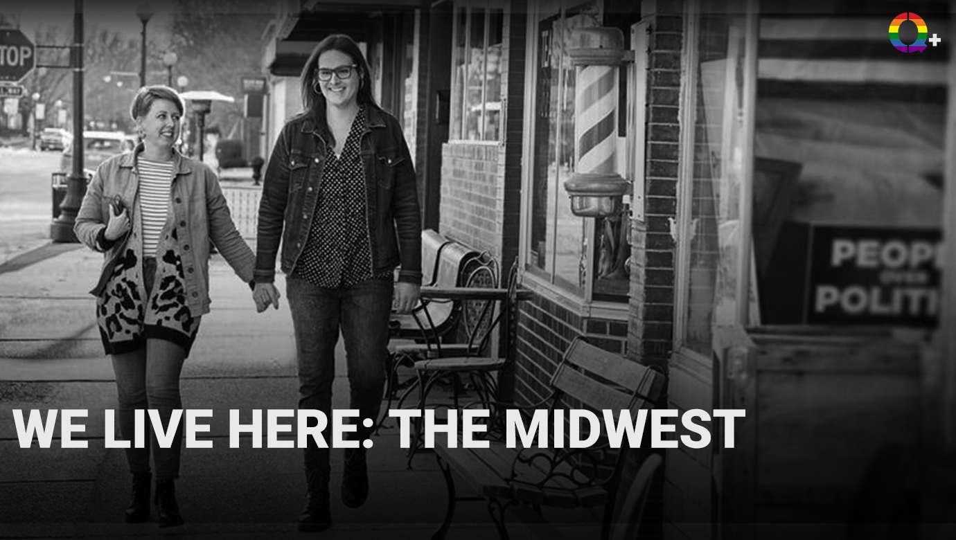 We Live Here The Midwest Q+ Magazine