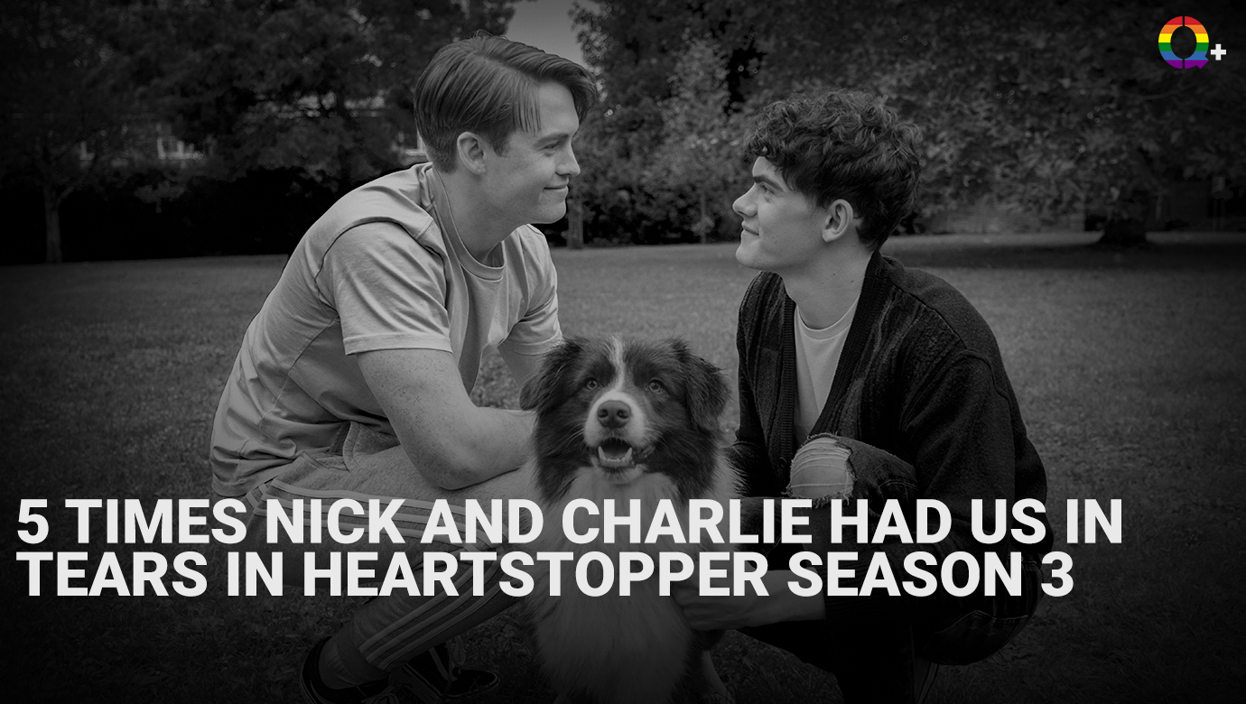 5 Times Nick and Charlie Had Us in Tears in Heartstopper Season 3 – Q+ ...