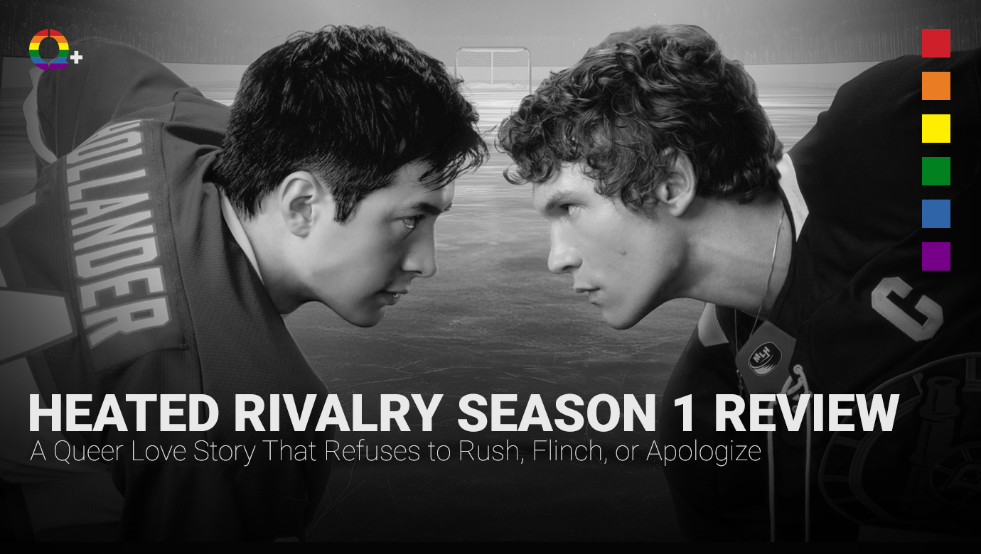 Heated Rivalry Season 1 Review: A Queer Love Story That Refuses to Rush ...